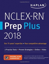 Cover art for NCLEX-RN Prep Plus 2018: 2 Practice Tests + Proven Strategies + Online + Video (Kaplan Test Prep)