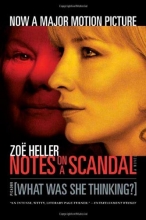 Cover art for Notes on a Scandal: What Was She Thinking?: A Novel