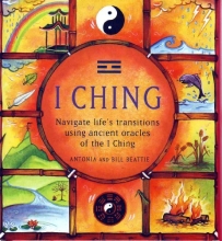 Cover art for I Ching: navigate life's transitions using ancient oracles of the I Ching