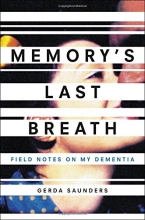 Cover art for Memory's Last Breath: Field Notes on My Dementia