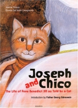 Cover art for Joseph and Chico: The Life of Pope Benedict XVI as Told By a Cat