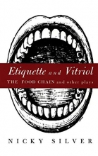 Cover art for Etiquette and Vitriol: The Food Chain and Other Plays