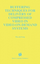 Cover art for Buffering Techniques for Delivery of Compressed Video in Video-on-Demand Systems (The Springer International Series in Engineering and Computer Science)