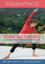 Cover art for Aging Backwards Connective Tissue Workouts with Miranda Esmonde-White