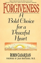 Cover art for Forgiveness: A Bold Choice for a Peaceful Heart