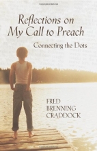 Cover art for Reflections on My Call to Preach: Connecting the Dots