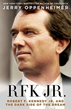 Cover art for RFK Jr.: Robert F. Kennedy Jr. and the Dark Side of the Dream