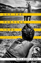 Cover art for Let the Tornado Come: A Memoir