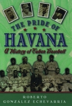 Cover art for The Pride of Havana: A History of Cuban Baseball