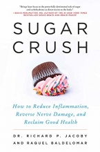 Cover art for Sugar Crush: How to Reduce Inflammation, Reverse Nerve Damage, and Reclaim Good Health