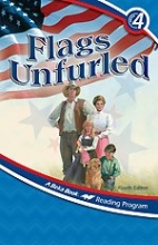 Cover art for Flags Unfurled (A Beka Book Reading Program)