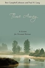 Cover art for Time Away: A Guide for Personal Retreat