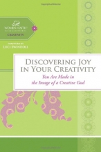 Cover art for Discovering Joy in Your Creativity: You Are Made in the Image of a Creative God (Women of Faith Study Guide)