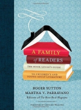 Cover art for A Family of Readers: The Book Lover's Guide to Children's and Young Adult Literature
