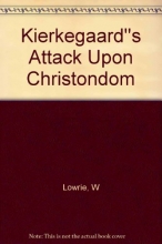 Cover art for Kierkegaard''s Attack Upon Christondom