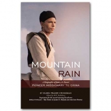 Cover art for Mountain rain: A biography of James O. Fraser, pioneer missionary of China (An OMF book)