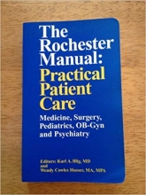Cover art for The Rochester Manual: Practical Patient Care