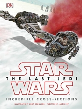 Cover art for Star Wars The Last Jedi  Incredible Cross-Sections