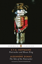 Cover art for Nutcracker and Mouse King and the Tale of the Nutcracker (Penguin Classics)