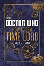 Cover art for Doctor Who: Official Guide on How to be a Time Lord