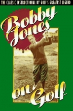 Cover art for Bobby Jones on Golf