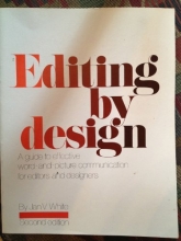 Cover art for Editing by Design: A Guide to Effective Word and Picture Communication for Editors and Designers