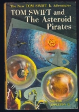 Cover art for Tom Swift and The Asteroid Pirates (The New Tom Swift Jr. Adventures, Book 21)