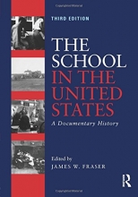 Cover art for The School in the United States: A Documentary History