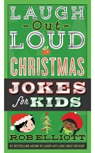 Cover art for Laugh-Out-Loud Christmas Jokes for Kids (Laugh-Out-Loud Jokes for Kids)