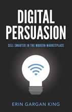Cover art for Digital Persuasion: Sell Smarter in the Modern Marketplace