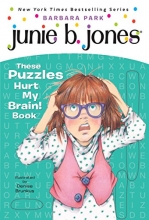 Cover art for Junie B. Jones: These Puzzles Hurt My Brain! Book