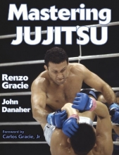 Cover art for Mastering Jujitsu (Mastering Martial Arts Series)