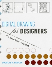 Cover art for Digital Drawing for Designers: A Visual Guide to AutoCAD