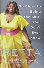 Cover art for So Close to Being the Sh*t, Y'all Don't Even Know