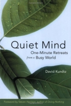 Cover art for Quiet Mind: One-Minute Retreats from a Busy World