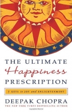 Cover art for The Ultimate Happiness Prescription: 7 Keys to Joy and Enlightenment