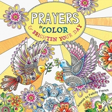 Cover art for Prayers to Color & Brighten Your Day