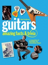Cover art for Guitars: Amazing Facts and Trivia