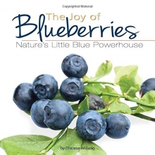 Cover art for The Joy of Blueberries: Nature's Little Blue Powerhouse (Fruits & Favorites Cookbooks)