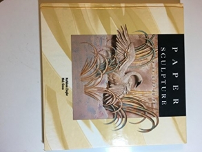 Cover art for Paper Sculpture: A Step-By-Step Guide
