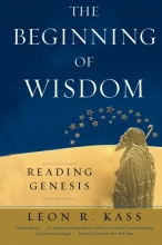 Cover art for The Beginning of Wisdom: Reading Genesis