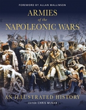 Cover art for Armies of the Napoleonic Wars: An illustrated history (General Military)