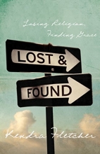 Cover art for Lost and Found: Losing Religion, Finding Grace