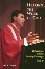 Cover art for Hearing The Word Of God: Reflections on the Sunday Readings, Year B