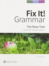 Cover art for Fix It! Grammar: The Nose Tree [Teachers Manual Book 1]