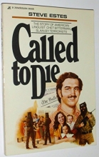 Cover art for Called to Die: The Story of American Linguist Chet Bitterman, Slain by Terrorists