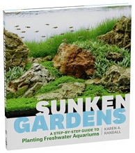 Cover art for Sunken Gardens: A Step-by-Step Guide to Planting Freshwater Aquariums