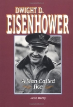 Cover art for Dwight D. Eisenhower: A Man Called Ike (Lerner Biographies)