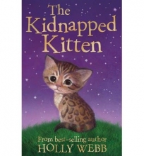 Cover art for [(The Kidnapped Kitten )] [Author: Holly Webb] [Jan-2014]