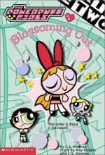 Cover art for Powerpuff Girls Chapter Book #04: Blossoming Out (Powerpuff Girls, Chaper Book)